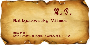 Mattyasovszky Vilmos névjegykártya